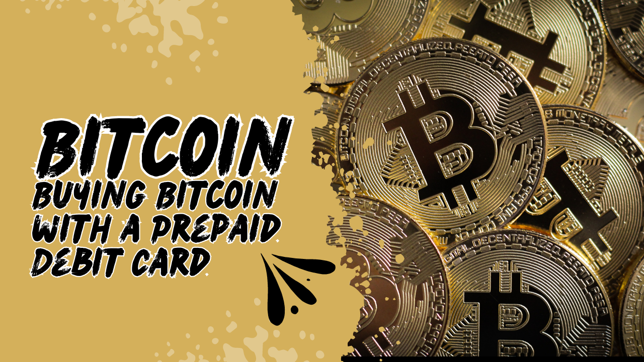 Buying-Bitcoin-with-a-Prepaid-Debit-Card